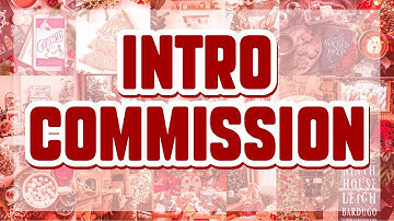 INTRO COMMISSION FOR @CallMeVina *INTRO COMMISSONS OPEN*