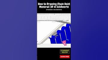 How to Drawing Chain Hoist Monorail 3D in Solidworks