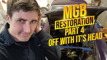 MGB Restoration Part 4 - Removing the cylinder head and finding cause of low compression