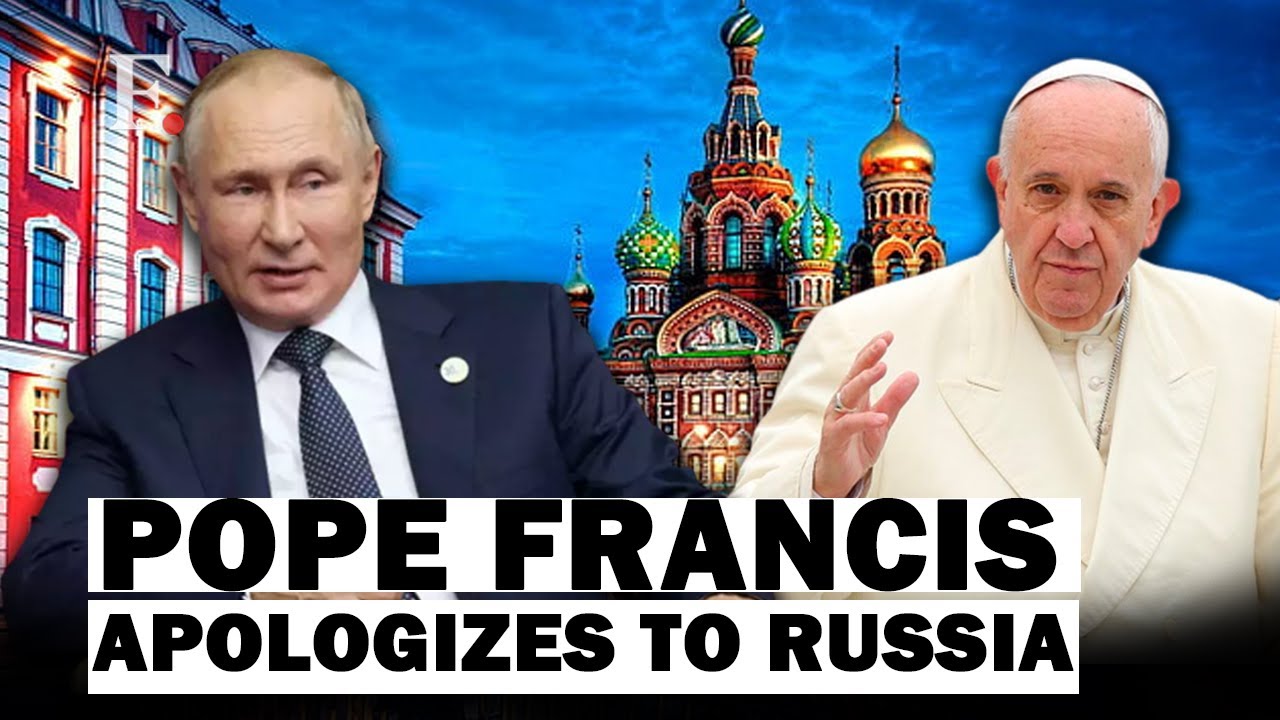 Russia  Pressure Forces Pope Francis to Apologize
