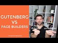 Gutenberg vs Page Builders: The Shocking Truth about the Future of Wordpress