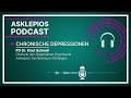 Podcast: Chronische Depressionen | Asklepios