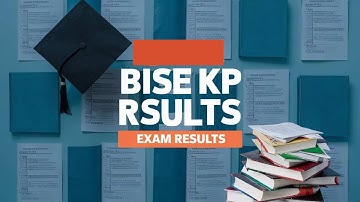 BISE Khyber Pakhtunkhwa Results | Boards Intermediate & Secondary Education | Exam Result