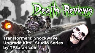 Death Reviews: Studio Series Shockwave Upgrade Kits - TFSafari