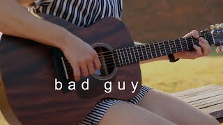 bad guy - Billie Eilish (Fingerstyle guitar cover)