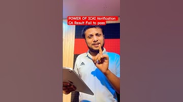 POWER OF ICAI Verification CA Result  Fail to pass