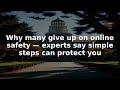 Why many give up on online safety — experts say simple steps can protect you #Shorts