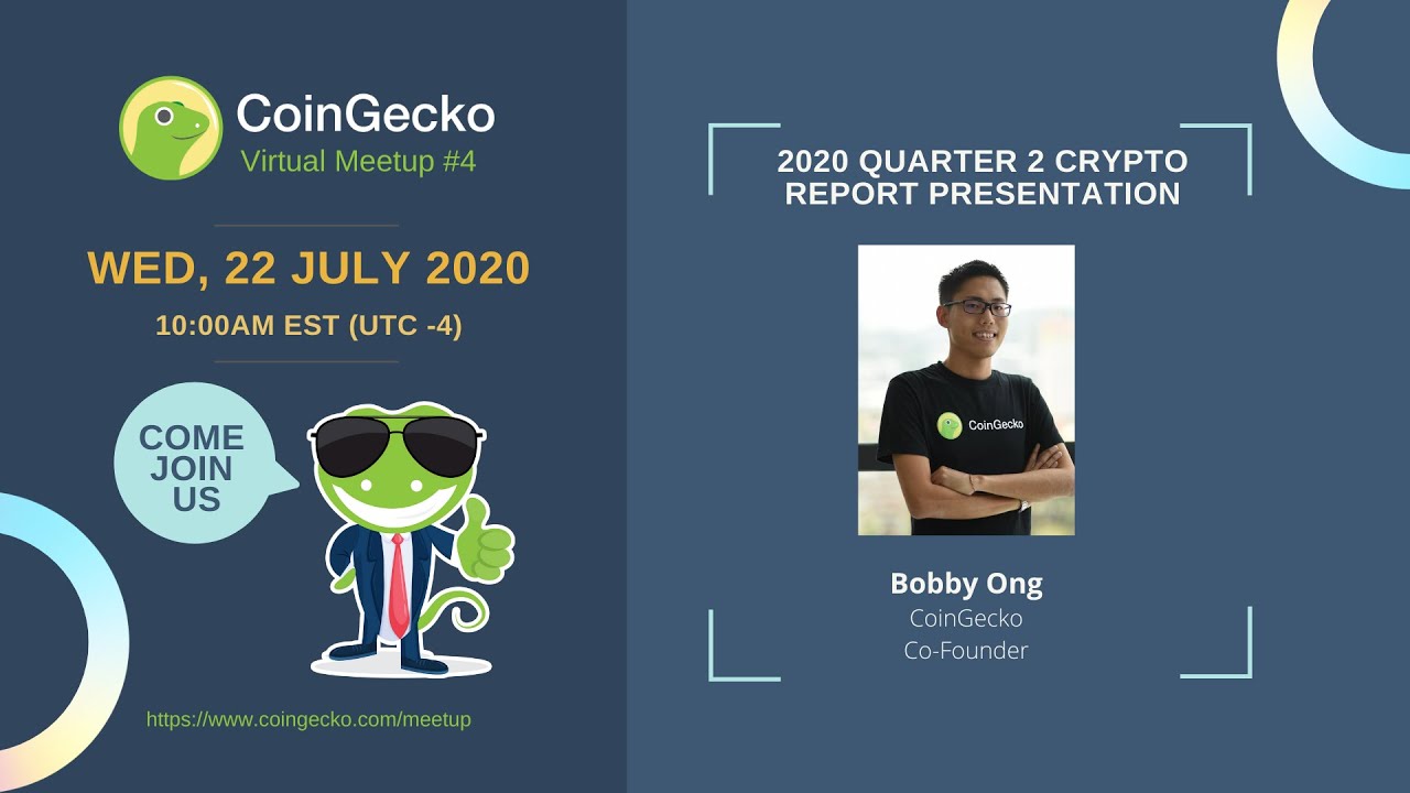 Coingecko Meetup 4 Coingecko Q2 Crypto Report Presenting Session 1 Meetup Session Presentation Coingecko Meetup 4 Coingecko Q2 Crypto Report Presenting Session 1 Meetup Session Presentation