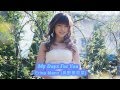 My Days For You - Erina Mano (真野恵里菜) - English Sub, Live