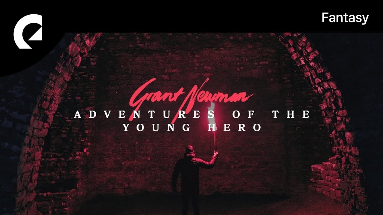 Watch Grant Newman - Adventures of the Young Hero (Royalty Free Music) on YouTube