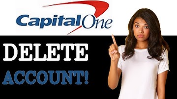 How To Delete Bank Account From Capital One (2025 )