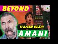 Beyond - AMANI 高清MV - Italian singer reaction