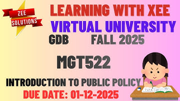 MGT522 Introduction to Public Policy GDB Fall 2025 Virtual University of Pakistan