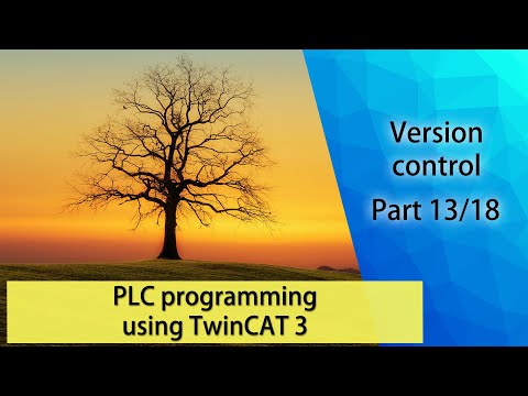 PLC programming using TwinCAT 3 - Version control (Part 13/18)