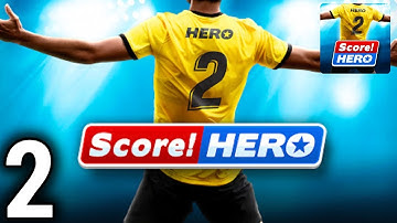 Score! Hero 2 - Gameplay / Walkthrough Part 2 - All Levels (8-12) IOS & Android Game