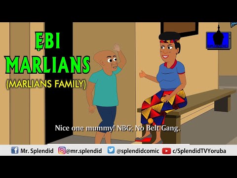 EBI MARLIANS (MARLIANS FAMILY) (Yoruba)