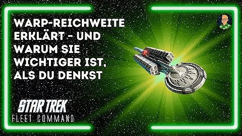 Warp-Reichweite erklärt – und warum sie wichtiger ist, als Du denkst | Wie spielt man STFC?