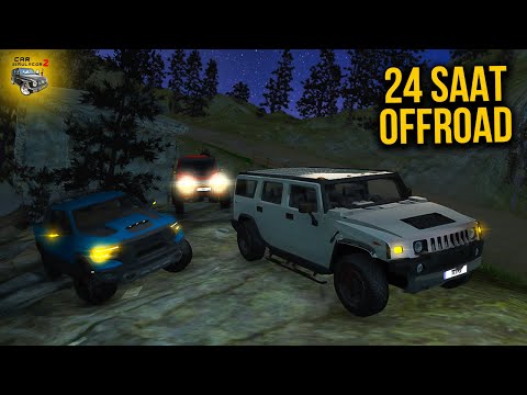 Arazi Arabalarım ile 24 Saat Boyunca Off-Road Haritasındayım !!! Car Simulator 2