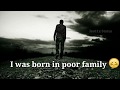 I was Bron in poor family||Boys Emotional feelings||Leo11x Quotes||Leo status