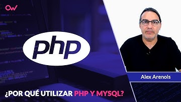 POR QUÉ UTILIZAR PHP Y MYSQL