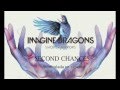 Imagine Dragons - Second Chances - En español