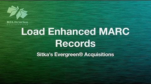 Load Enhanced MARC Records