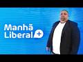 MANHÃ LIBERAL+ 04/06/2026