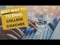 Top 7 Tips For Emailing College Coaches