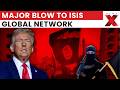 Trump Claims ISIS Global Deputy Abu-Bilal Al-Minuki Eliminated | Latest News | NewsX