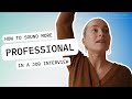 How to sound more professional in a job interview