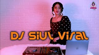 DJ SIUL TIK TOK YANG LAGI VIRAL ( DJ IMUT REMIX )
