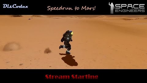 Space Engineers - Speedrun Earth to Mars! (Survival in Vanilla mode)