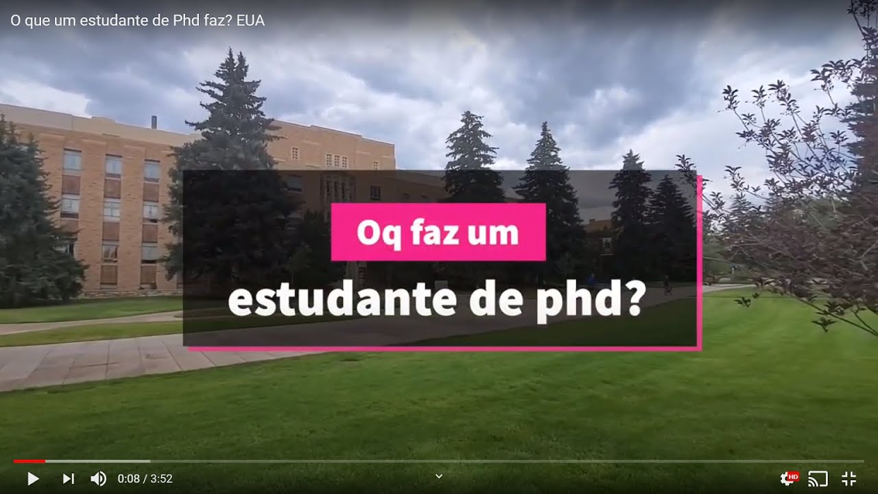 O que um estudante de Phd faz? EUA YouTube O que um estudante de Phd faz? EUA YouTube