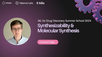 Day 3 - Synthesizability & Molecular Synthesis | Connor Coley