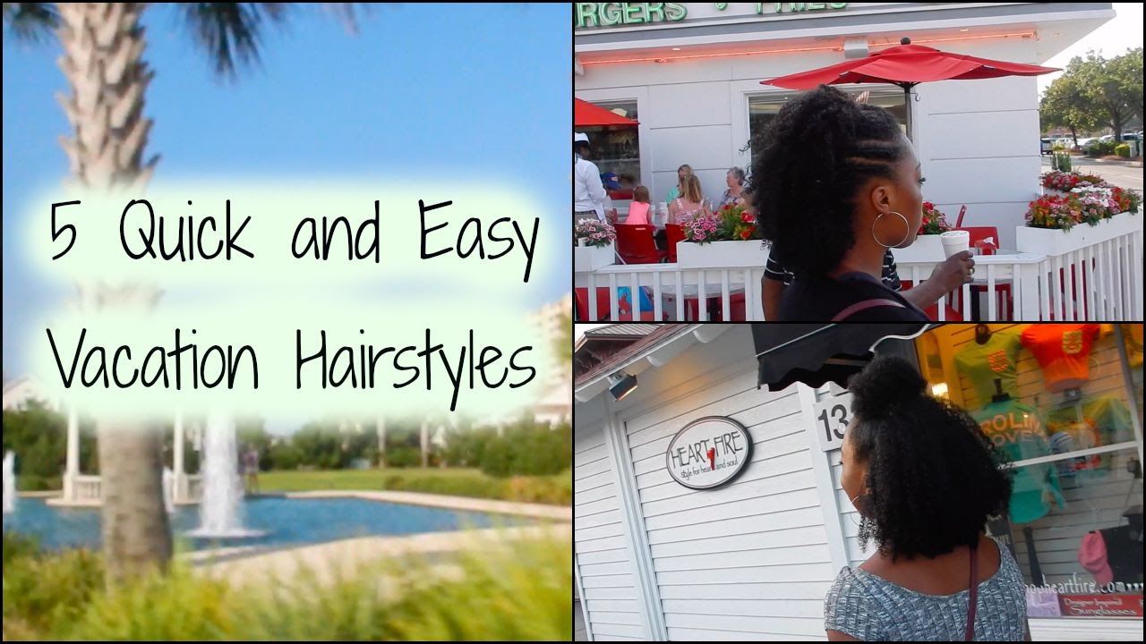 Quick And Easy Vacation Hairstyles