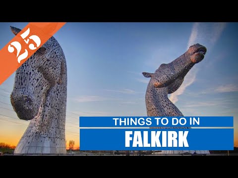 BEST 25 FALKIRK (SCOTLAND - UK) | Places to Visit