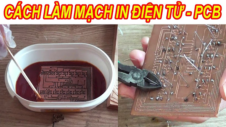 Hướng dẫn cách làm mạch in điện tử chụp uv