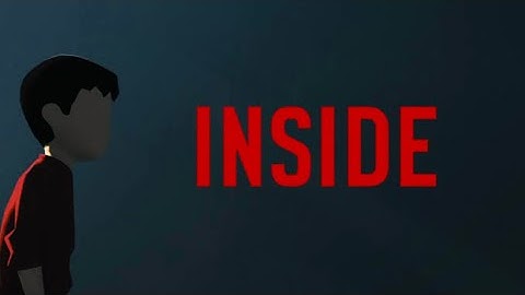 Inside - Gameplay Walkthrough Part 1 - Playdead