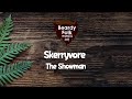 Skerryvore  the showman