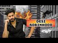 Desi robinhood  urban haryanvi