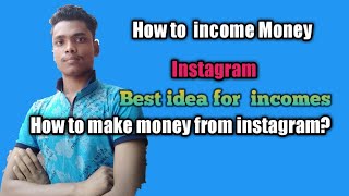How to make money from instagram ...