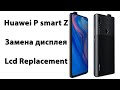 Замена Дисплея Huawei P Smart Z (STK-LX1) | Lcd Replacement Huawei P Smart Z (STK-LX1)