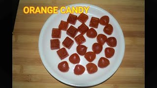 Orange Candy Recipe | घर पर बनायें आसानी से ऑरेंज कैंडी | Homemade orange candy easy to make