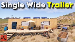 Yes...I built a Single Wide Trailer in Rust...and so can you!