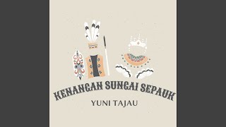 KENANGAN SUNGAI SEPAUK