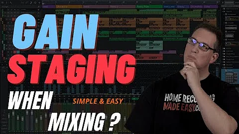 GAIN STAGING when MIXING? EASY