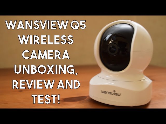 Wansview Q5 Camera Unboxing, Review and Test! 