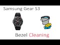 Tutorial How To Clean Samsung Gear S3 Sticky Stuck Rotation Bezel