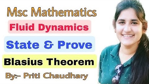 Blasius Theorem  || Fluid Dynamics || By :- Priti Chaudhary