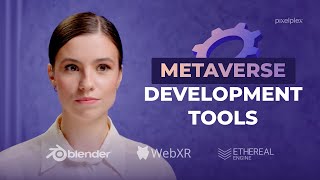 Metaverse development tools: Ethereal Engine, WebXR, Blender by PixelPlex Inc. 20,078 views 1 year ago 8 minutes, 5 seconds